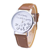 Montre originale "Peu importe, je suis en retard de toutes façons"
