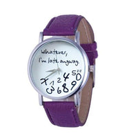 Montre originale "Peu importe, je suis en retard de toutes façons"