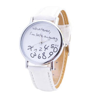 Montre originale "Peu importe, je suis en retard de toutes façons"